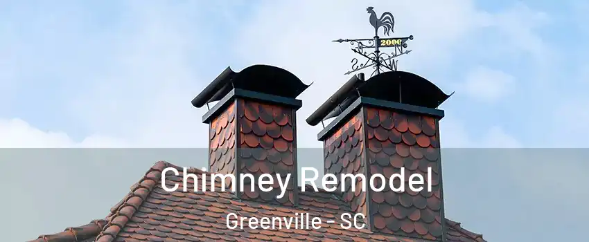  Chimney Remodel Greenville - SC