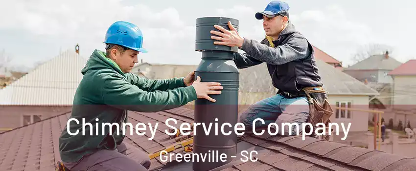  Chimney Service Company Greenville - SC