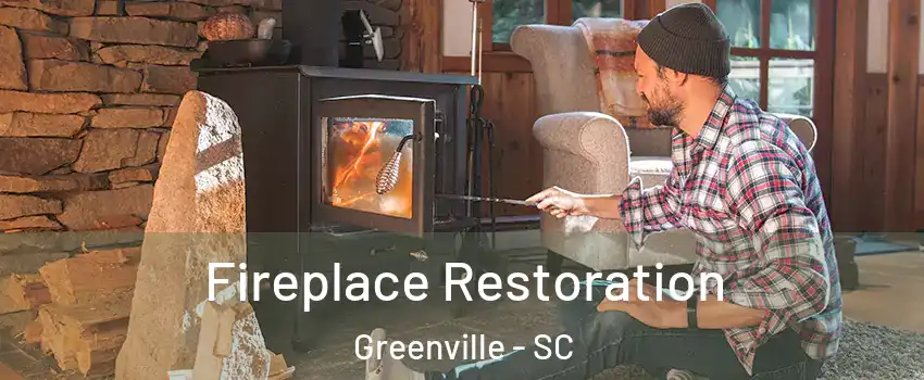  Fireplace Restoration Greenville - SC